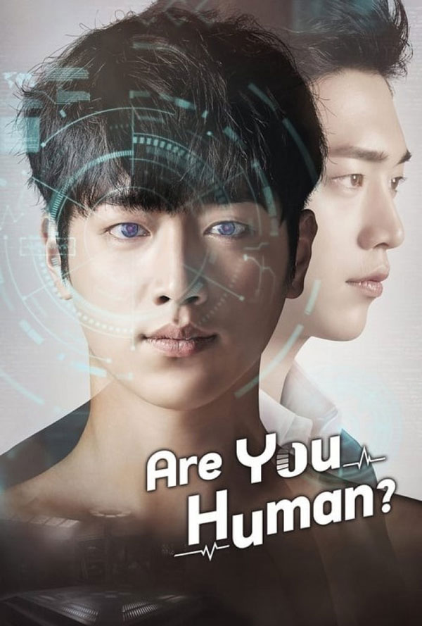 سریال آیا تو انسانی؟ Are You Human Too? 2018