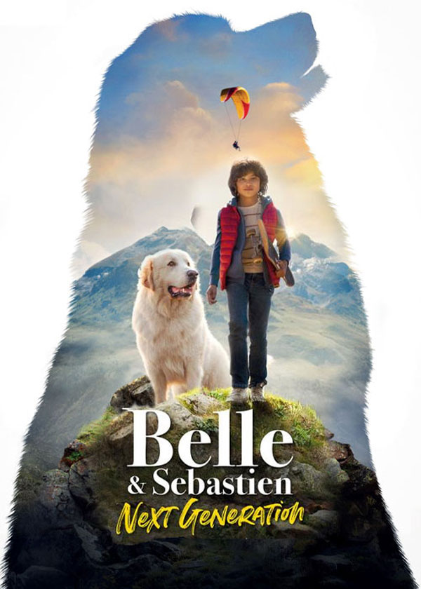 بل و سباستین | Belle and Sebastian: Next Generation 2022