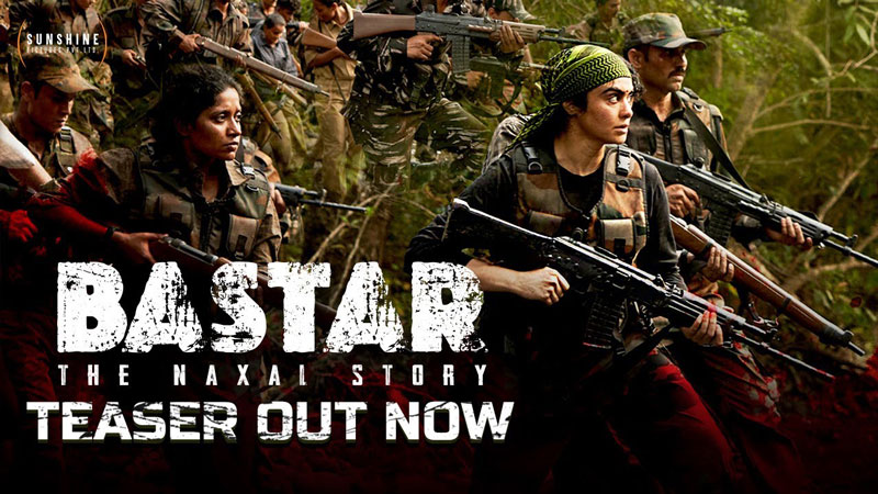 فیلم باستار: داستان ناکسال Bastar: The Naxal Story 2024