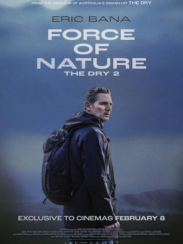 فیلم نیروی طبیعت: خشکسالی 2 Force of Nature: The Dry 2 2024