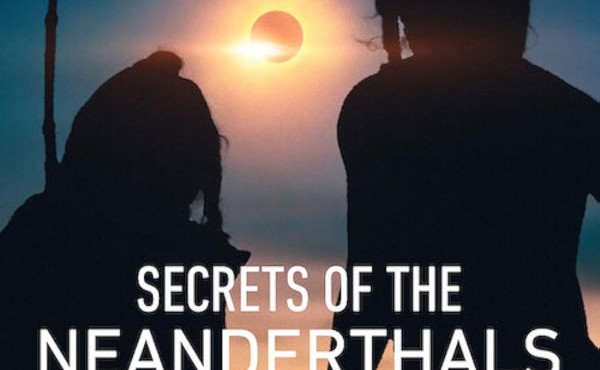 مستند اسرار نئاندرتال ها Secrets of the Neanderthals 2024