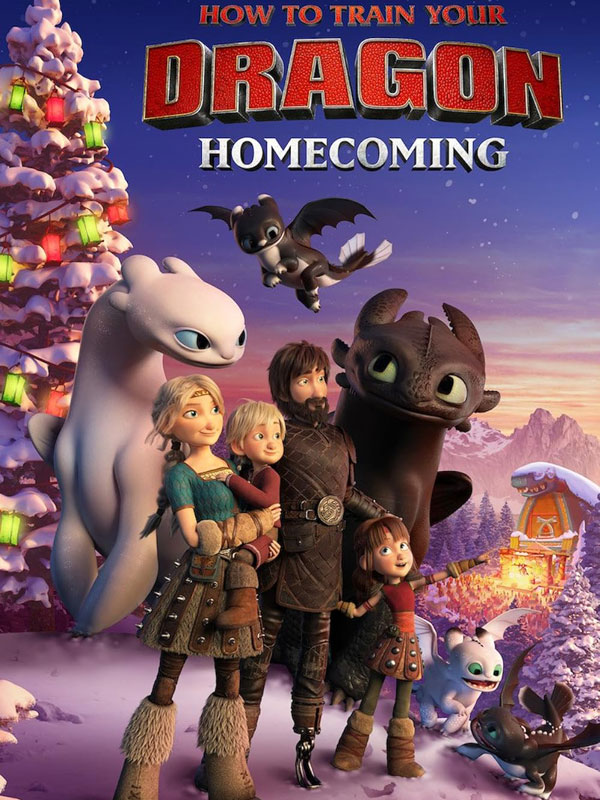 انیمیشن چگونه اژدهای خود را تربیت کنیم: بازگشت به خانه How to Train Your Dragon: Homecoming 2019