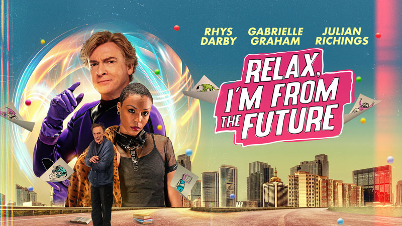 فیلم آرام باش، من از آینده هستم Relax, I'm From the Future 2022