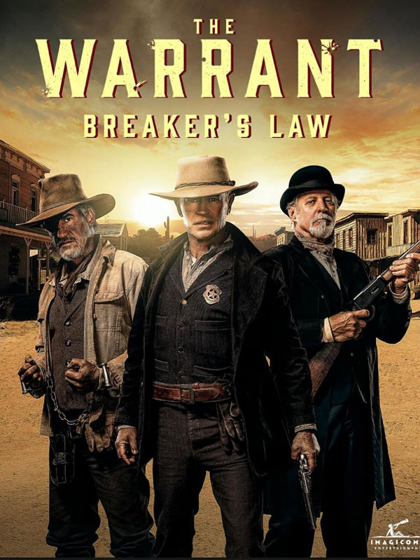 فیلم حکم: قانون شکن The Warrant: Breaker’s Law 2023