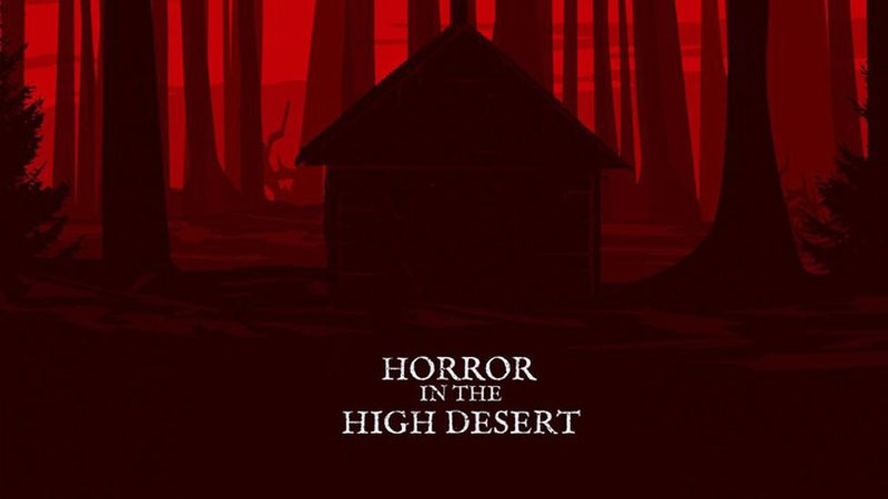 فیلم وحشت در بیابان مرتفع Horror in the High Desert 2021