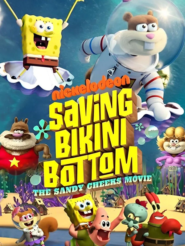 انیمیشن باب اسفنجی نجات بیکینی باتم: سندی چیکس Saving Bikini Bottom: The Sandy Cheeks Movie 2024