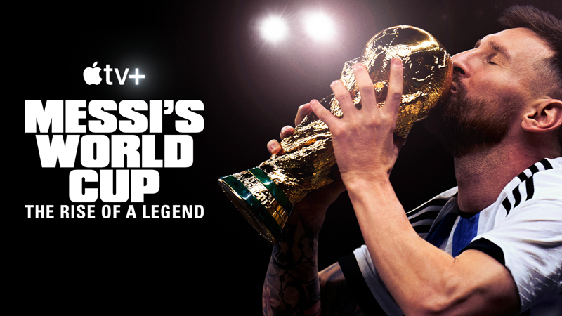 مستند جام جهانی مسی: ظهور یک افسانه Messi's World Cup: The Rise of A Legend 2024