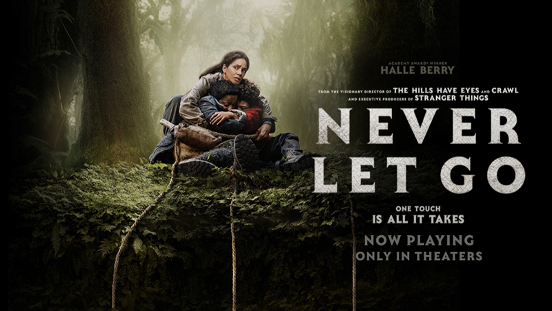 فیلم هرگز رها نکن Never Let Go 2024