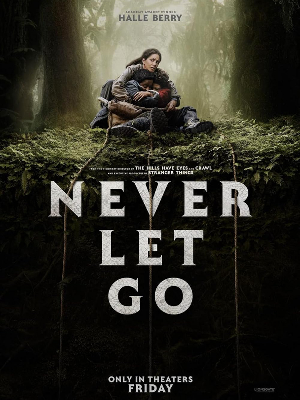 فیلم هرگز رها نکن Never Let Go 2024