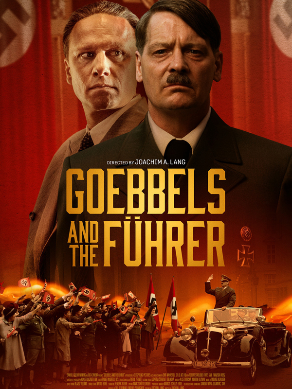 فیلم گوبلز و پیشوا Goebbels and the Fuhrer 2024